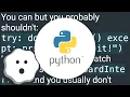 How can I write a try except block that catches all exceptions