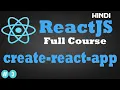 Using create-react-app Hindi ReactJS Basics ReactJS Complete Full Stack Course 03 Webtican