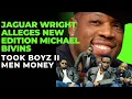 Jaguar wright alleges New Edition Michael Bivins took Boyz ll Men money RealLyfeProductions