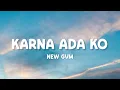 Download Lagu New Gvm - Karna Ada Ko (Lirik)