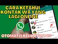 Lagu CARA MENGETAHUI KONTAK WHATSAPP TEMAN YANG LAGI ONLINE TANPA HARUS BUKA CHAT LEBIH DULU