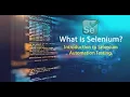 Introduction to Selenium Selenium Tutorial 1 for Beginners