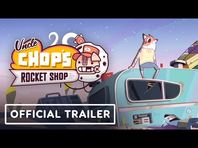 Uncle Chop's Rocket Shop - Official Gameplay Trailer | gamescom 2022