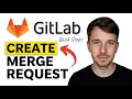 How to Create Merge Request in GitLab 2026 Gitlab Tutorial