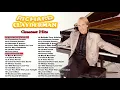 Download Lagu The Best of Richard Clayderman 2022 | Richard Clayderman Greatest Hits 2022