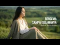 Lagu Bergema Sampai Selamanya - Nadhif Basalamah | Cover by Aini