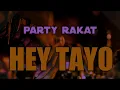 Download Lagu DJ PARTY TERBARU HEY TAYO FULL BASS 2022