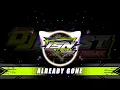 Download Lagu DJ ALREADY GONE - Thailand Style ❗❕❗ ISN REMIX TEAM