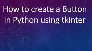 How to create a Button in Python using tkinter