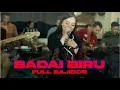Download Lagu BADAI BIRU BAJIDOR KALEM WUENAAAAAAK