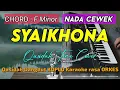 Download Lagu SYAIKHONA - Koplo KARAOKE rasa ORKES ADEM NYESS Yamaha PSR S970