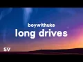Download Lagu BoyWithUke - Long Drives (Lyrics)