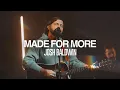 Josh Baldwin - Made For More Exclusive Performance