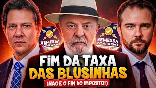FIM DA TAXA DAS BLUSINHAS? GOVERNO LULA ACABA COM A TAXA, MAS AINDA EXISTE IMPOSTO COBRADO 🤡 