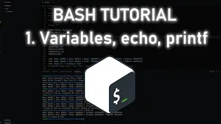 Bash Tutorial Ep 1 - Variables echo printf