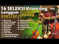 16 Seleksi Kroncong Langgam Jawa NONSTOP