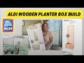 Aldi s Viral Wooden Planter Boxes Build Stain Placement What am I growing in them