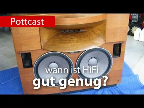 Download MP3 Wann ist HiFi gut genug?