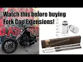 Watch this before buying fork cap extensions What to know