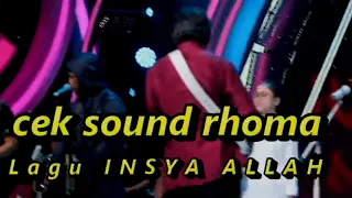 cek sound rhoma irama lagu insya allah