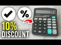 How To Calculate 10 Percent Discount On Calculator - Full Guide