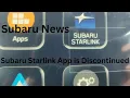 Subaru Starlink App Discontinued