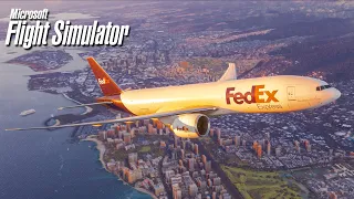 Microsoft Flight Simulator 4K FedEx 777F Full Flight Honolulu HNL To Oakland OAK 
