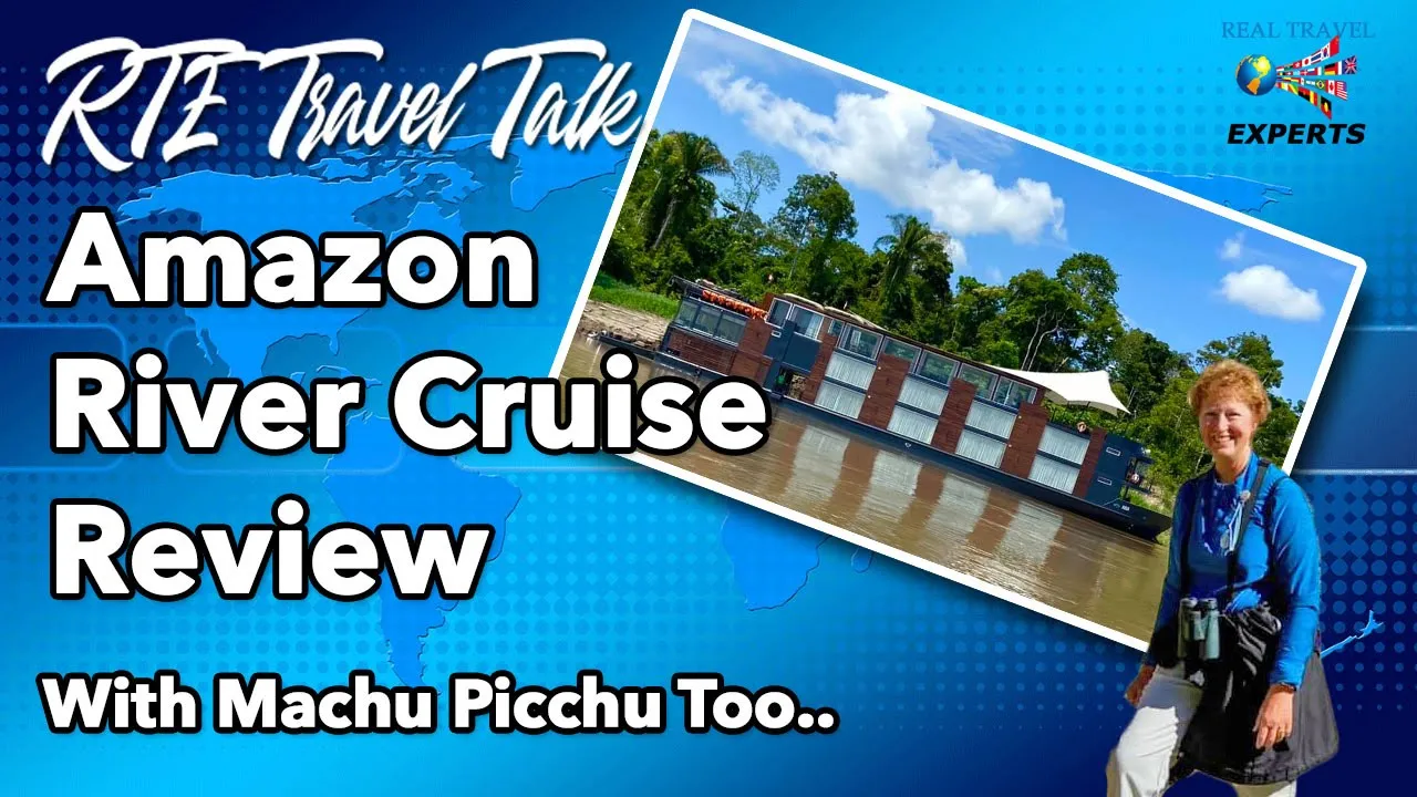 Luxury Amazon River Cruise Review with Machu Picchu Extension