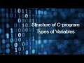 Lecture 3 - Structure of C-programming Data type variables constants