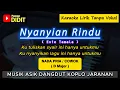 Download Lagu NYANYIAN RINDU - Karaoke Nada PRIA / COWOK ( Evie Tamala ) Dandut Koplo Jaranan