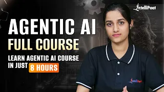 Agentic AI Full Course 2026 | Complete AI Agents Tutorial for Beginners | Intellipaat