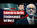Lagu Selenski in Berlin: Friedensangst bei Merz!💥