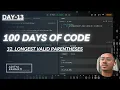 Day 13 LeetCode 32 Longest Valid Parentheses HARD 100-Day Challenge