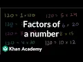 Finding factors of a number Factors and multiples Pre-Algebra Khan Academy