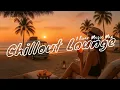 Download Lagu Playlist Chill Lounge Music Mix 1 hour | Relaxing Good Vibes with Bugs Trip Vanlife