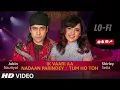 Download Lagu Ik Vaari Aa-Nadaan Parindey-Tum Ho Toh | Shirley Setia,Jubin Nautiyal | [Slowed \u0026 Reverb] #tseries