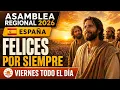 Asamblea Regional 2026 ESPANA - Felices para siempre