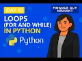 Day 10 Loops For and While in Python Using Google Colab Python Expert Tutorial Series