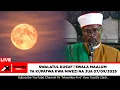Download Lagu 🔴#LIVE SWALATUL KUSUF | SWALA YA KUPATWA KWA MWEZI NA JUA -MASID MTORO 07/09/2025 | Mwambafive 