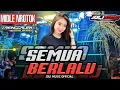 Download Lagu DJ SEMUA BERLALU MIDDLE NTROTOK X BASS MBEDIL TERBARU VIRAL TIKTOK
