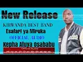 Download Lagu ESAFARI YA MIRUKA BY KEPHA ATUYA OSABABU OFFICIAL AUDIO