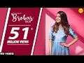 Download Lagu Punjabi Songs : Brobar Boli (Full Song) Nimrat Khaira - Maninder Kailey - DesiRoutz - Ishtar Punjabi