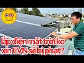 Download Lagu EVN muốn phạt ai lắp điện mặt trời mà ko xin phép họ