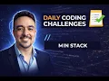 Daily Coding Challenges Min Stack