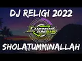 Download Lagu DJ SHOLAWAT SHOLATUMMINALLAH WA ALFA SALAM SLOW FULL BASS