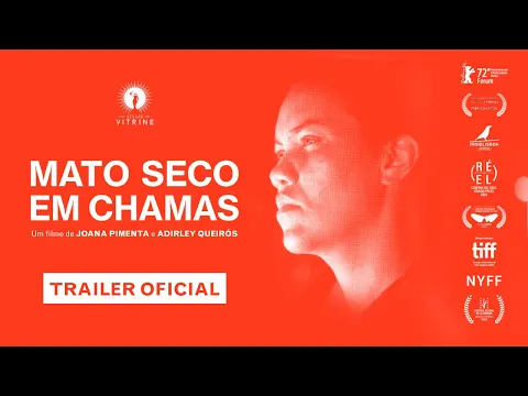 Mato Seco em Chamas | Trailer oficial