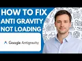 How to fix Google gravity trick not loading Full Guide 2026