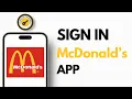 How To Sign In McDonald s App