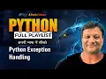 Exception Handling in Python Python Tutorial for Beginners