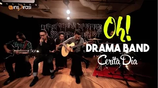 Download #OH!: Drama Band - Cerita Dia. MP3